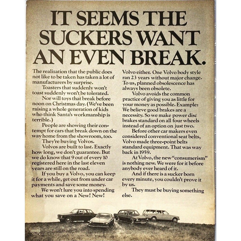 Volvo "It Seems the Suckers Want an Even Break" Vintage Print Ad 1970
